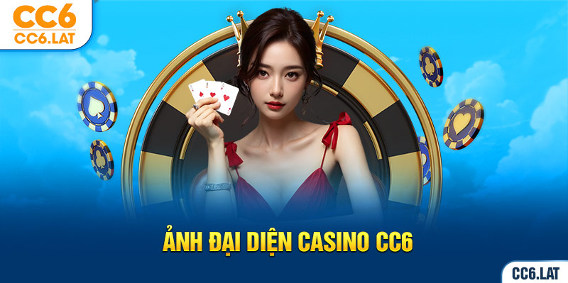 Ảnh đại diện casino cc6